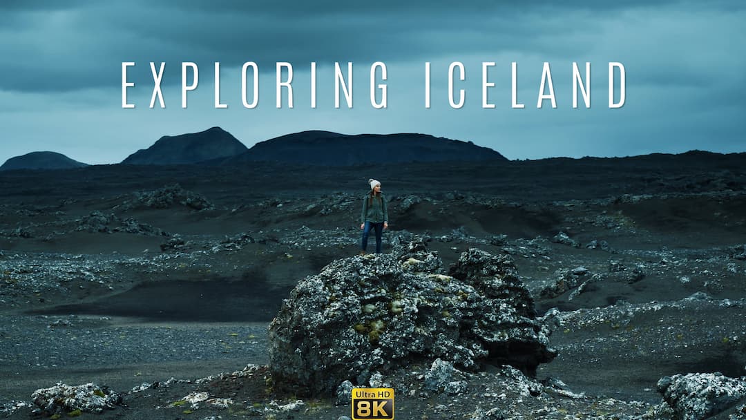 "Exploring Iceland" in 8K60p